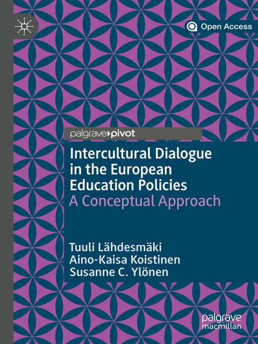 Title details for Intercultural Dialogue in the European Education Policies by Tuuli Lähdesmäki - Available